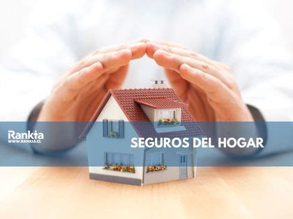 seguros de hogar con mejor relacion calidad precio